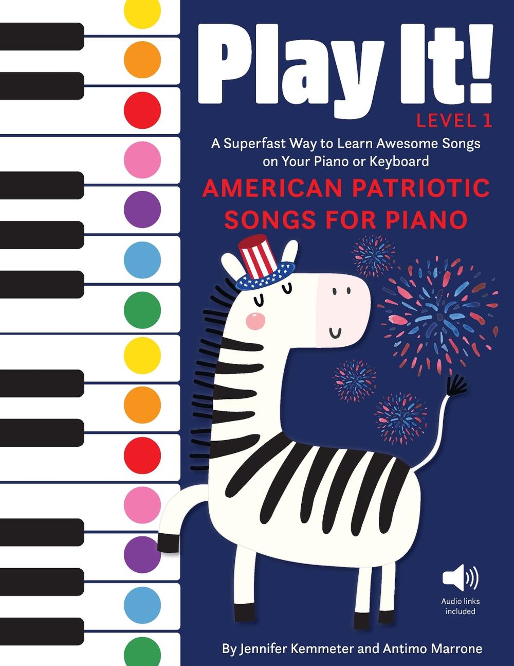 Play It! American Patriotic Songs for Piano, 9781513142067