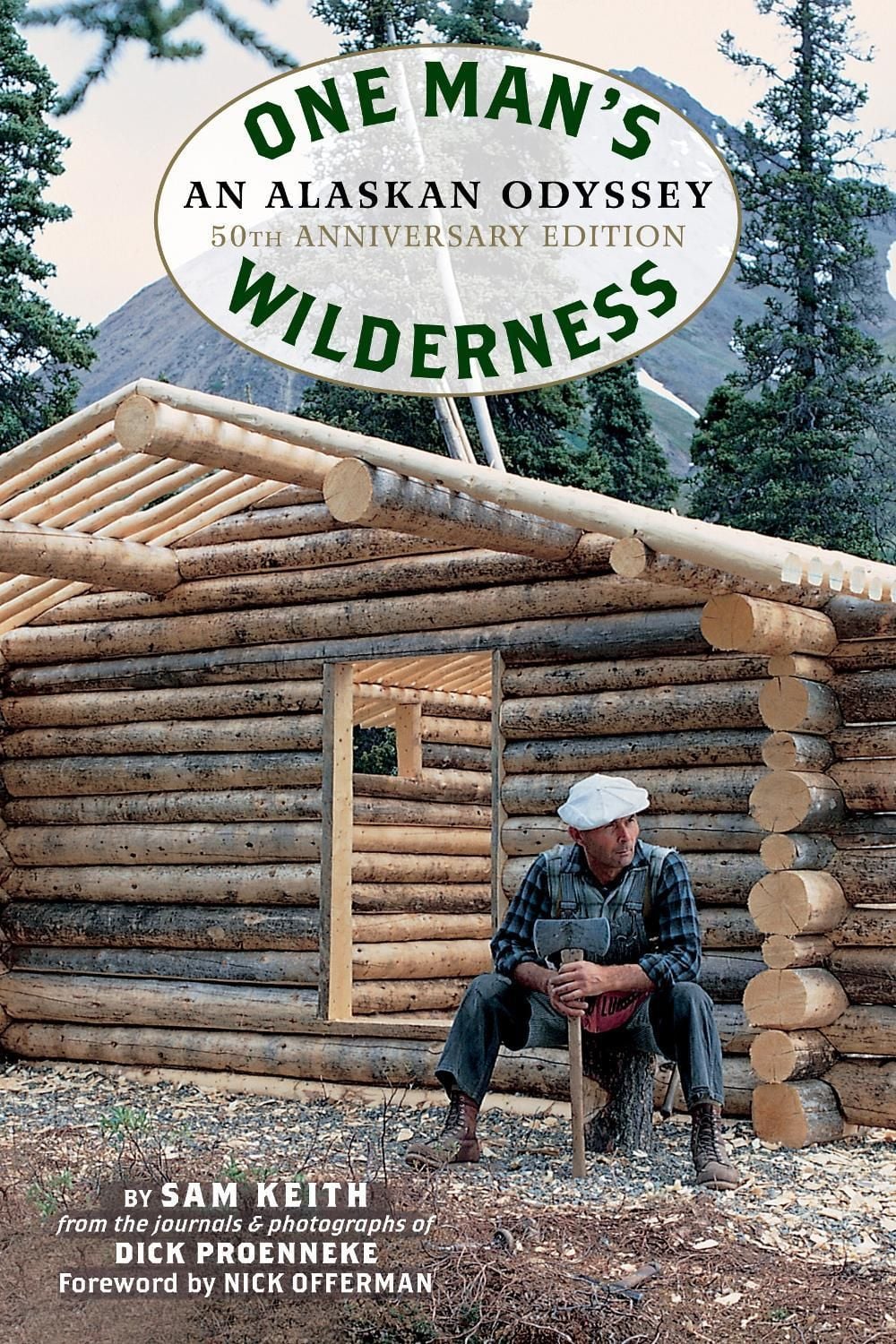 One Man's Wilderness, 50th Anniversary Edition by Richard Louis Proenneke - ISBN: 9781513261645