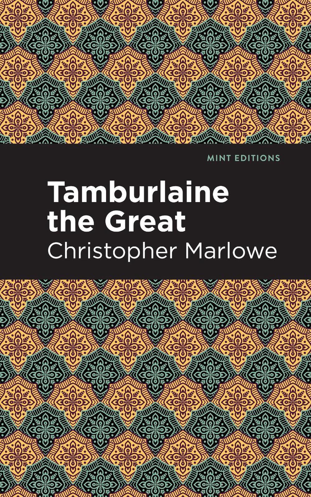 Tamburlaine the Great, 9781513272030