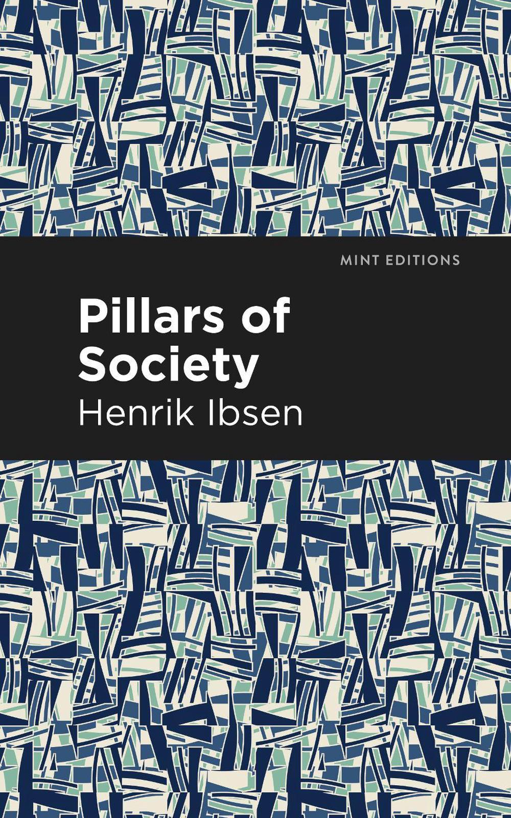 Pillars of Society by Henrik Ibsen - ISBN: 9781513279480