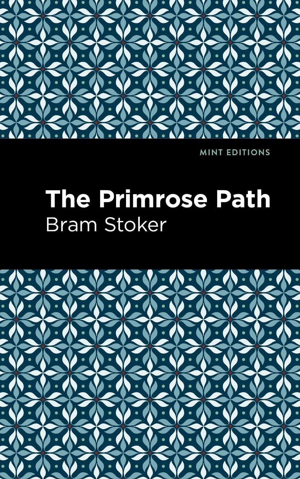 Primrose Path The Primrose Path by Bram Stoker, Paperback, 9781513282046 | Buy online ...
