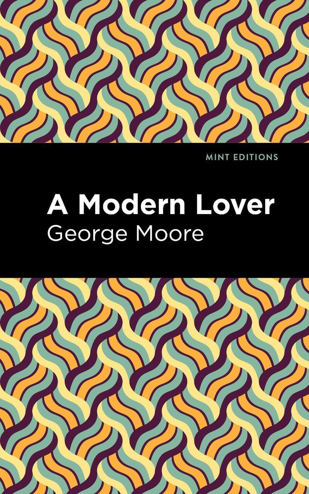 A Modern Lover by George Moore - ISBN: 9781513291017