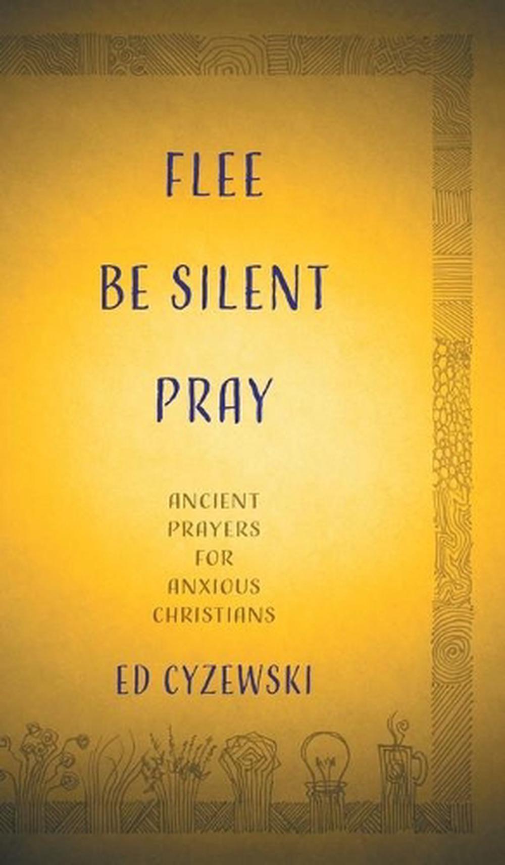 Flee, Be Silent, Pray, 9781513804316