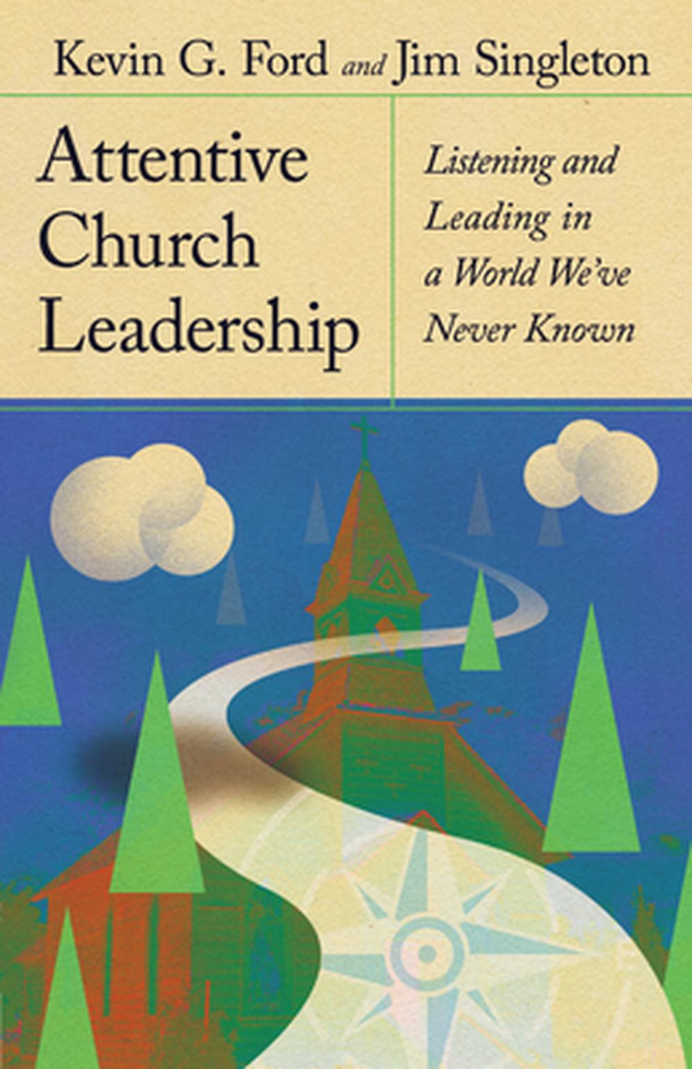 Attentive Church Leadership, 9781514006641