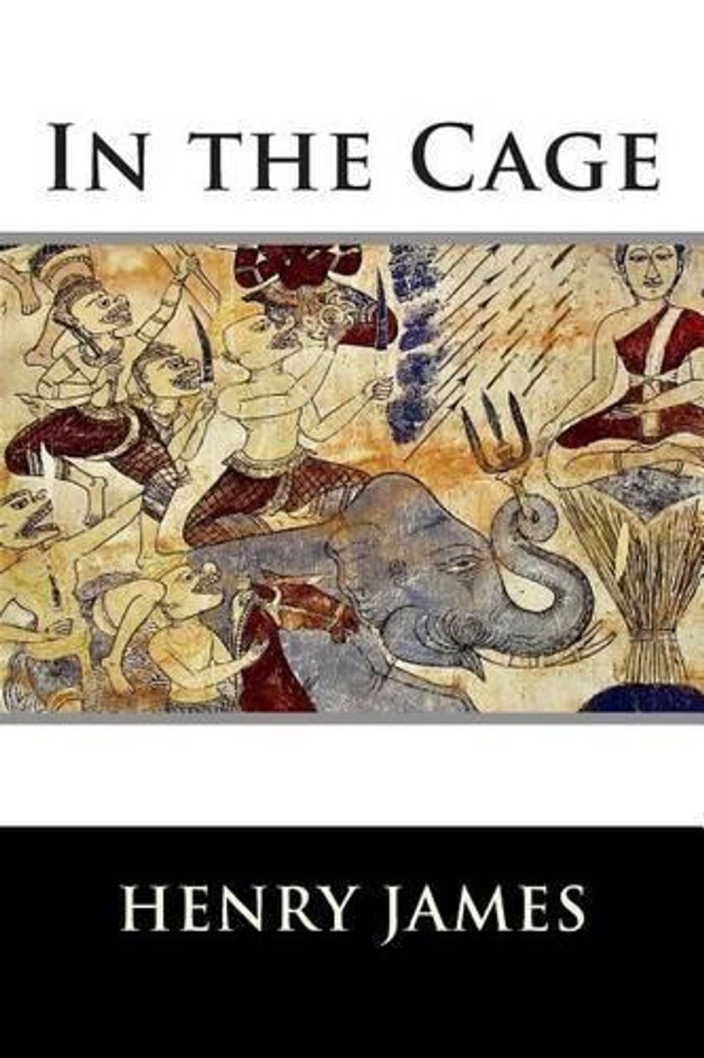In the Cage by Henry James - ISBN: 9781515115182