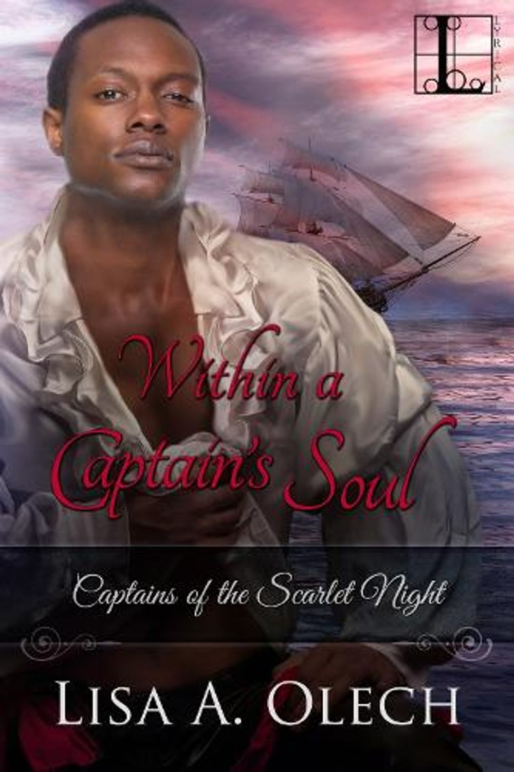 Within a Captain's Soul by Lisa A. Olech - ISBN: 9781516100811