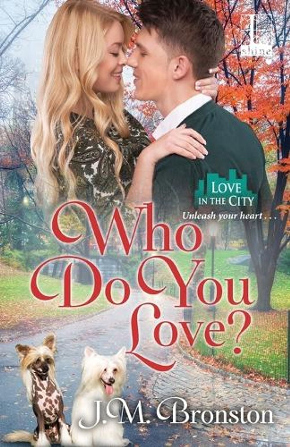 Who Do You Love? by J.M. Bronston - ISBN: 9781516103218