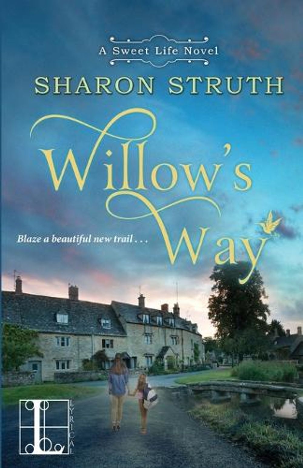 Willow's Way by Sharon Struth - ISBN: 9781516103591