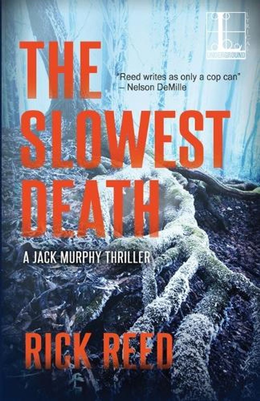 The Slowest Death by Rick Reed - ISBN: 9781516104550