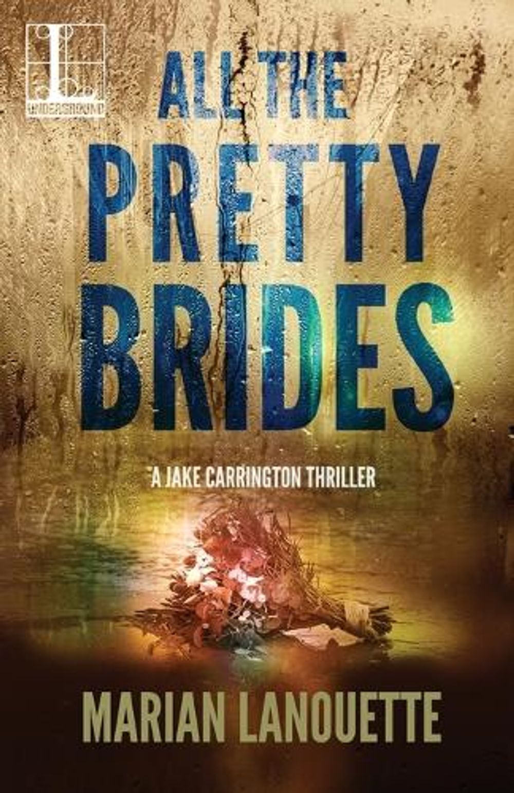 All the Pretty Brides by Marian Lanouette - ISBN: 9781516104802