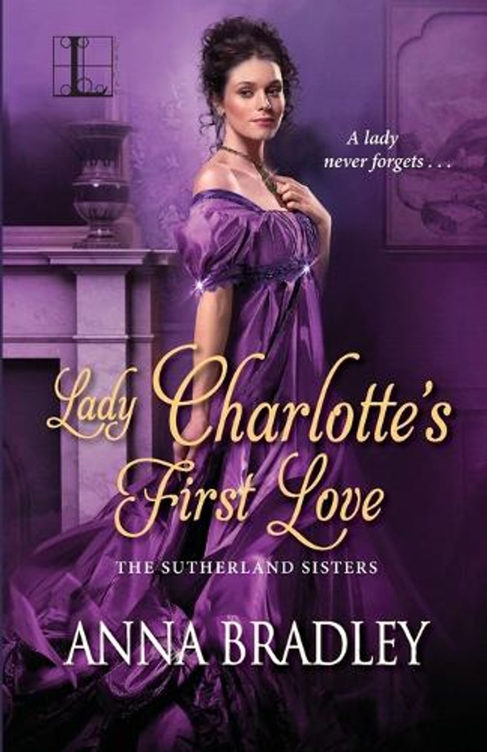 Lady Charlotte's First Love by Anna Bradley - ISBN: 9781516105199