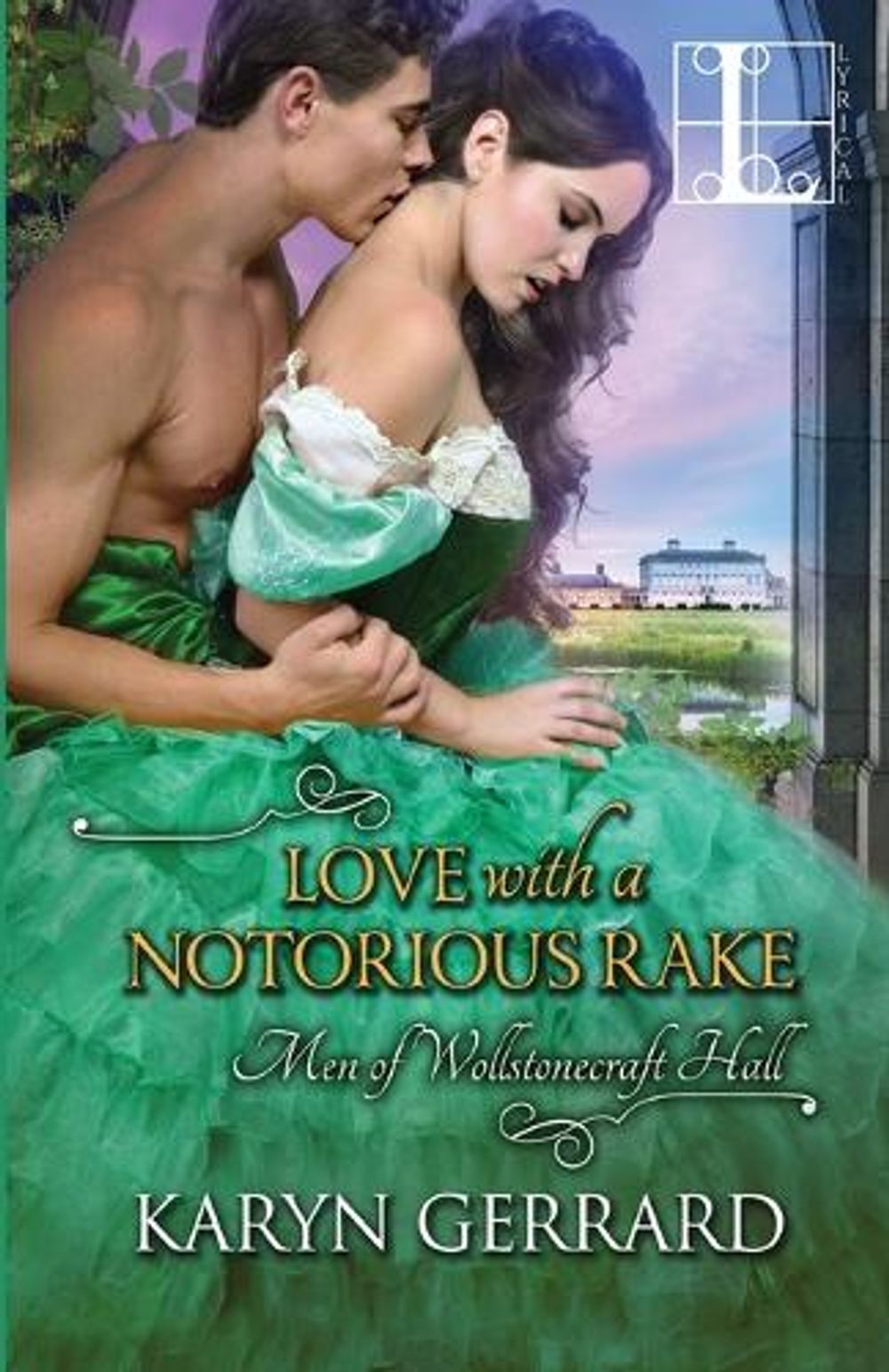 Love with a Notorious Rake by Karyn Gerrard - ISBN: 9781516105519