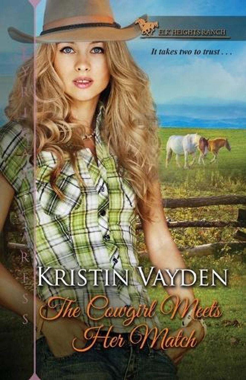 The Cowgirl Meets Her Match by Kristin Vayden - ISBN: 9781516105670