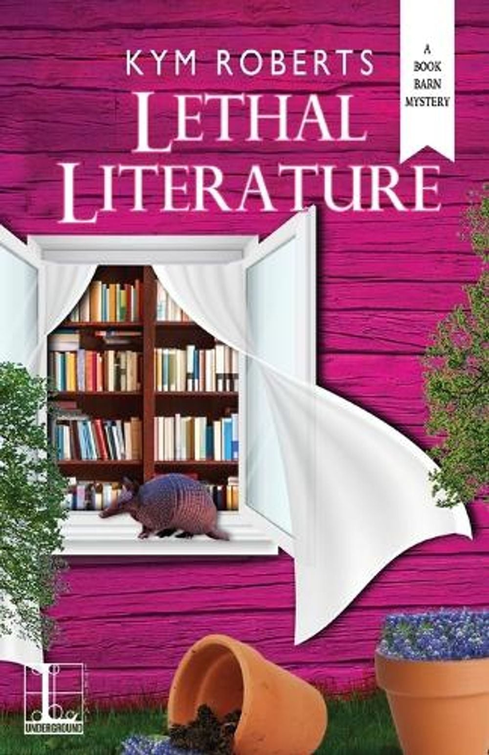 Lethal Literature by Kym Roberts - ISBN: 9781516106608