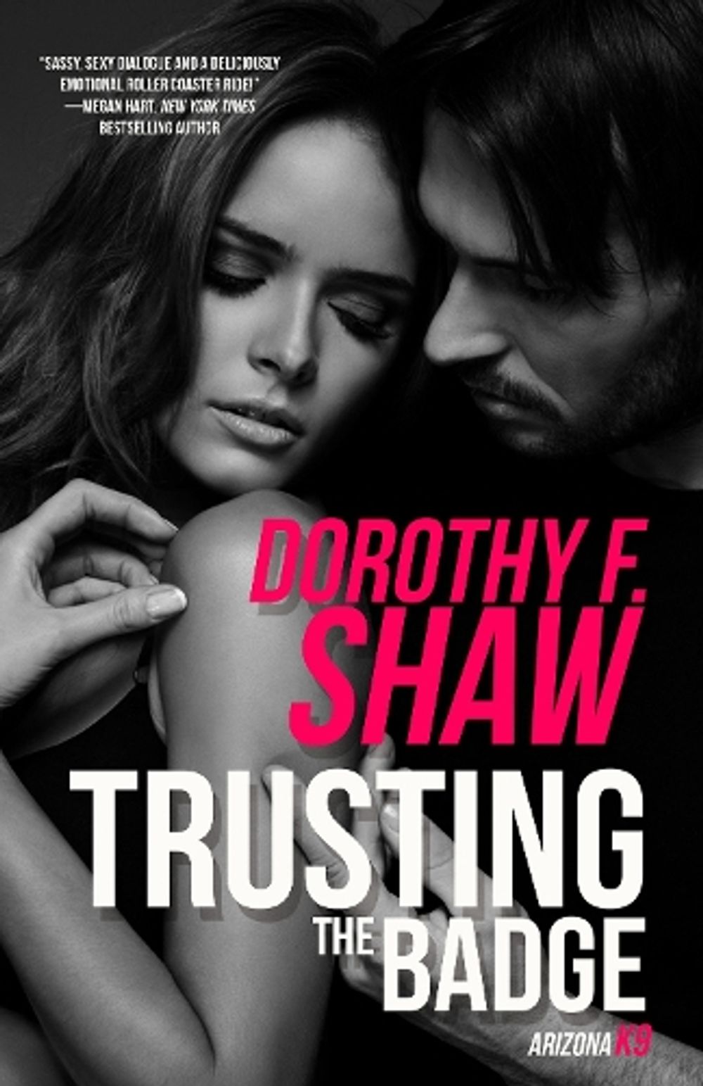 Trusting the Badge by Dorothy F. Shaw - ISBN: 9781516106813
