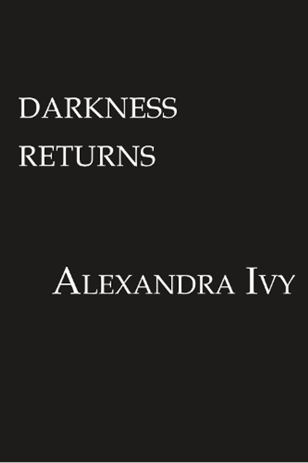 Darkness Returns by Alexandra Ivy - ISBN: 9781516108459