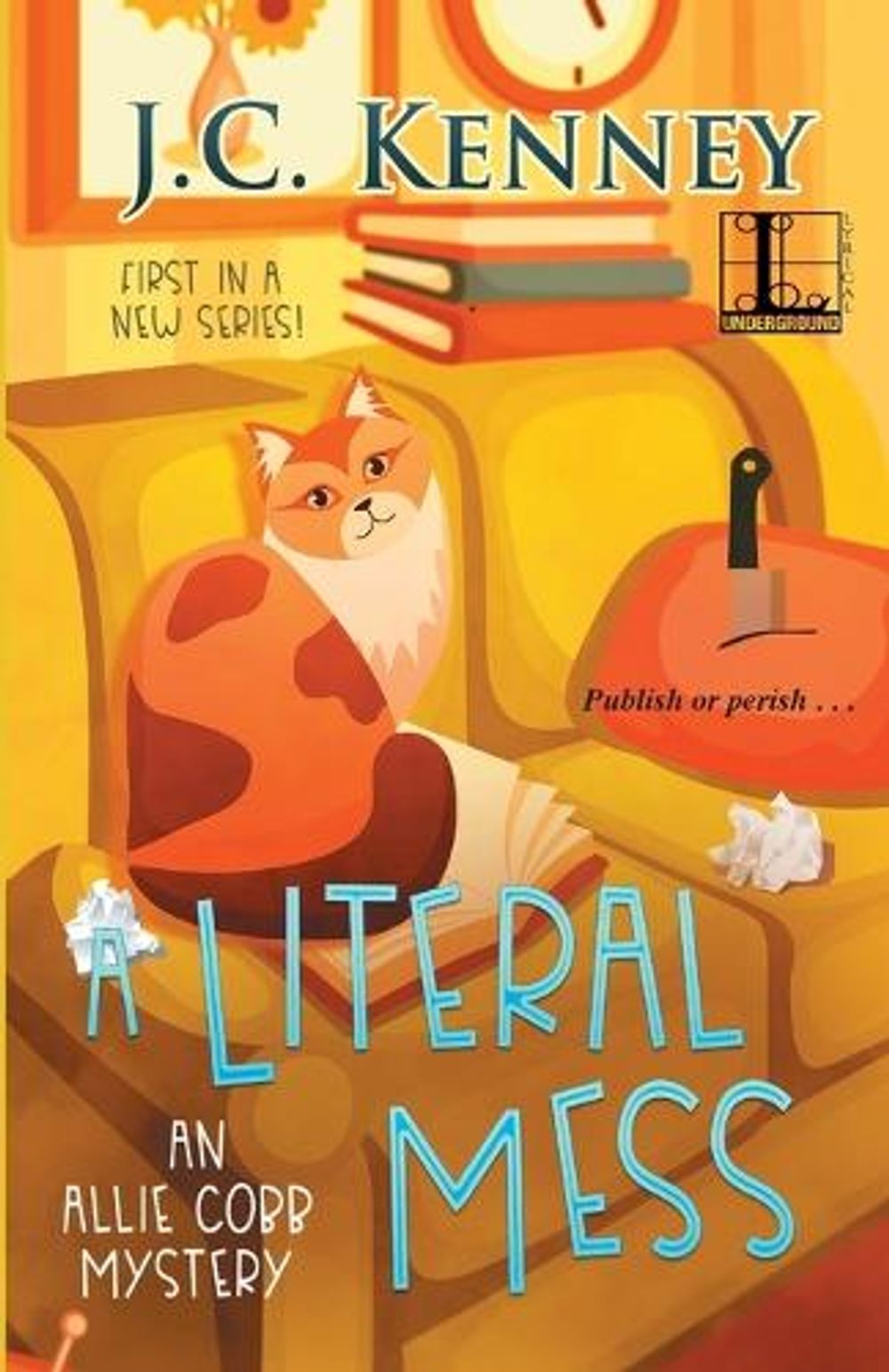 A Literal Mess by J.C. Kenney - ISBN: 9781516108596