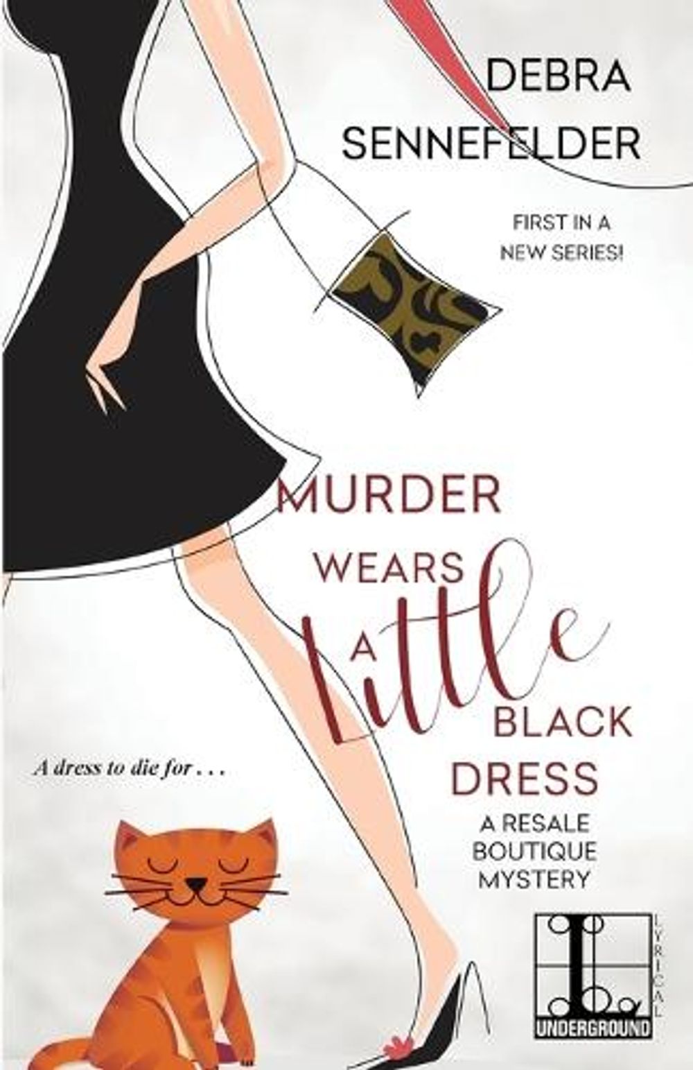 Murder Wears a Little Black Dress by Debra Sennefelder - ISBN: 9781516108961