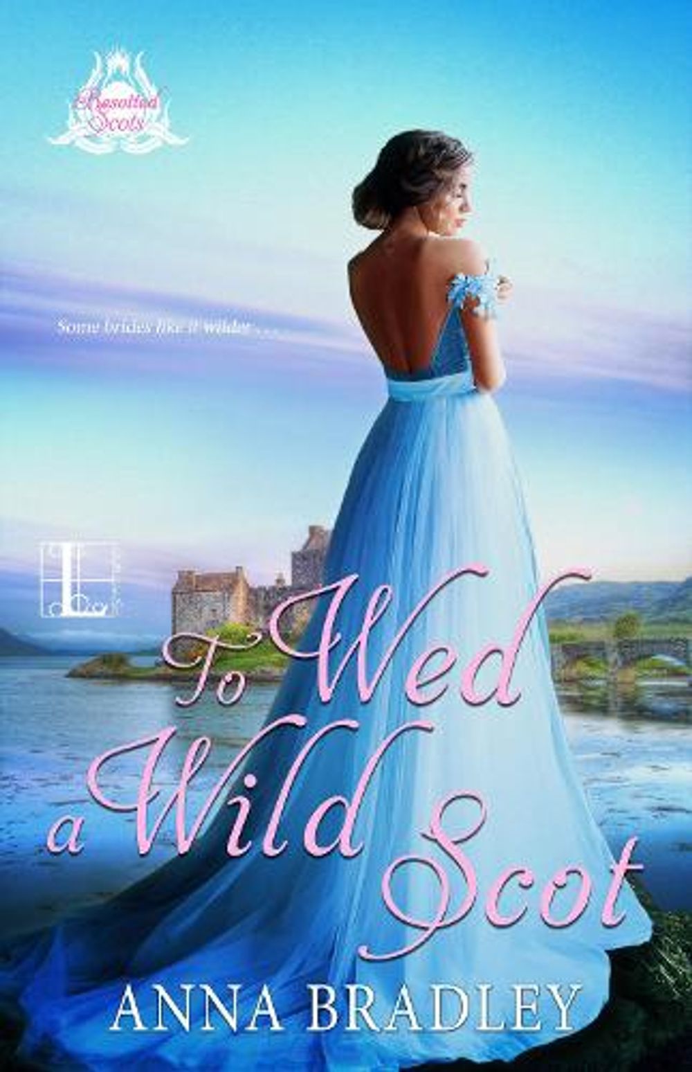 To Wed a Wild Scot by Anna Bradley - ISBN: 9781516109494