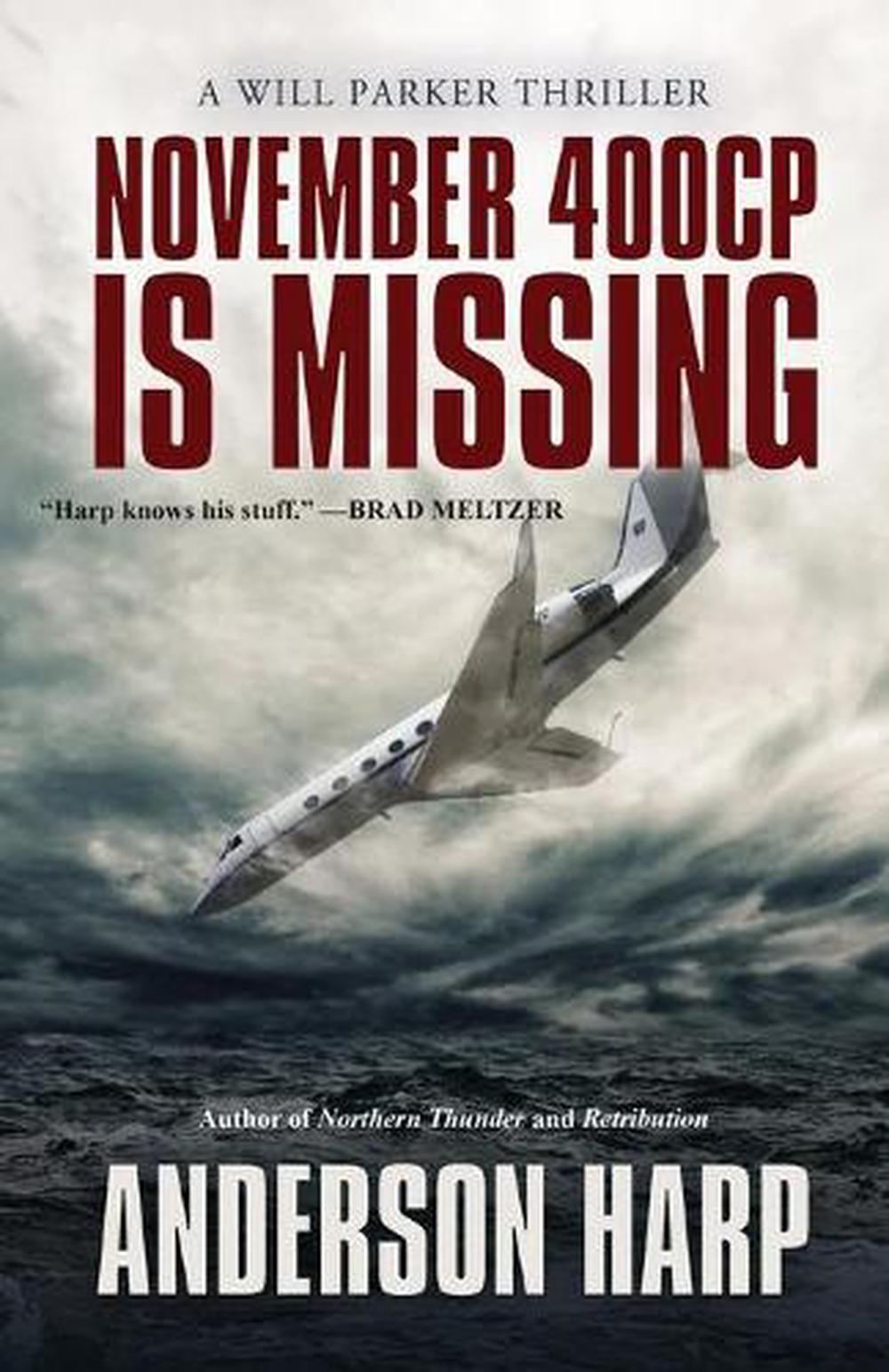 November 400CP Is Missing by Anderson Harp - ISBN: 9781516109821