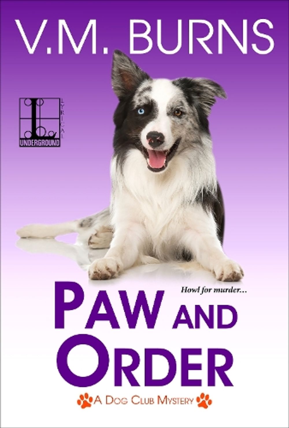 Paw and Order by V.M. Burns - ISBN: 9781516109944