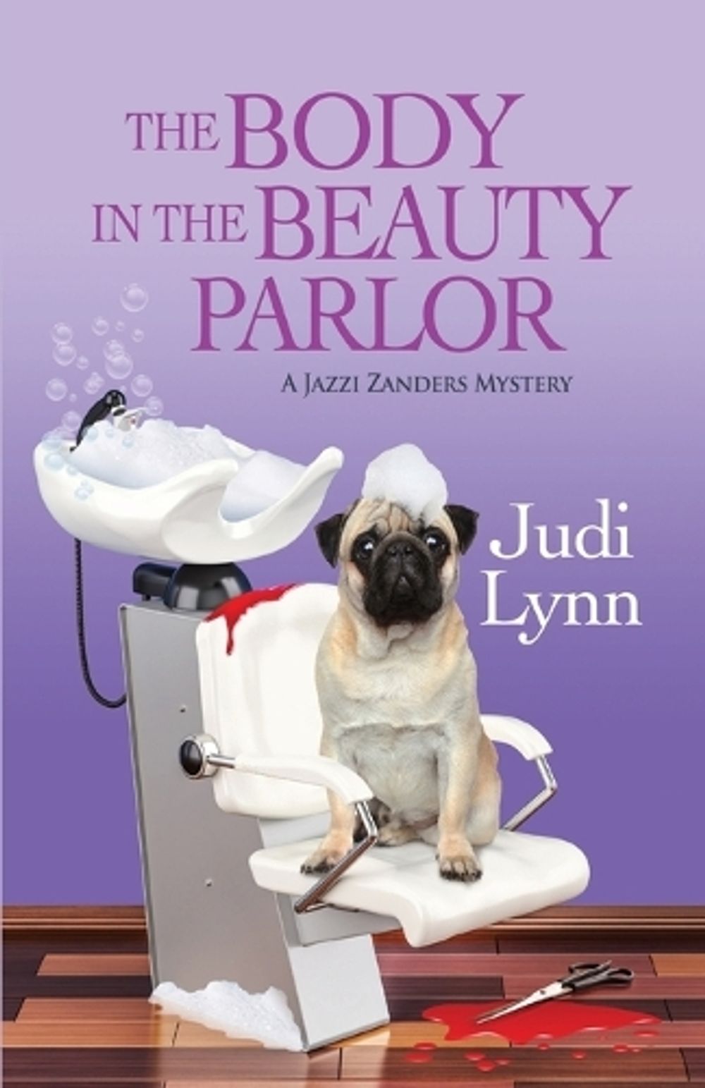 The Body in the Beauty Parlor by Judi Lynn - ISBN: 9781516110254