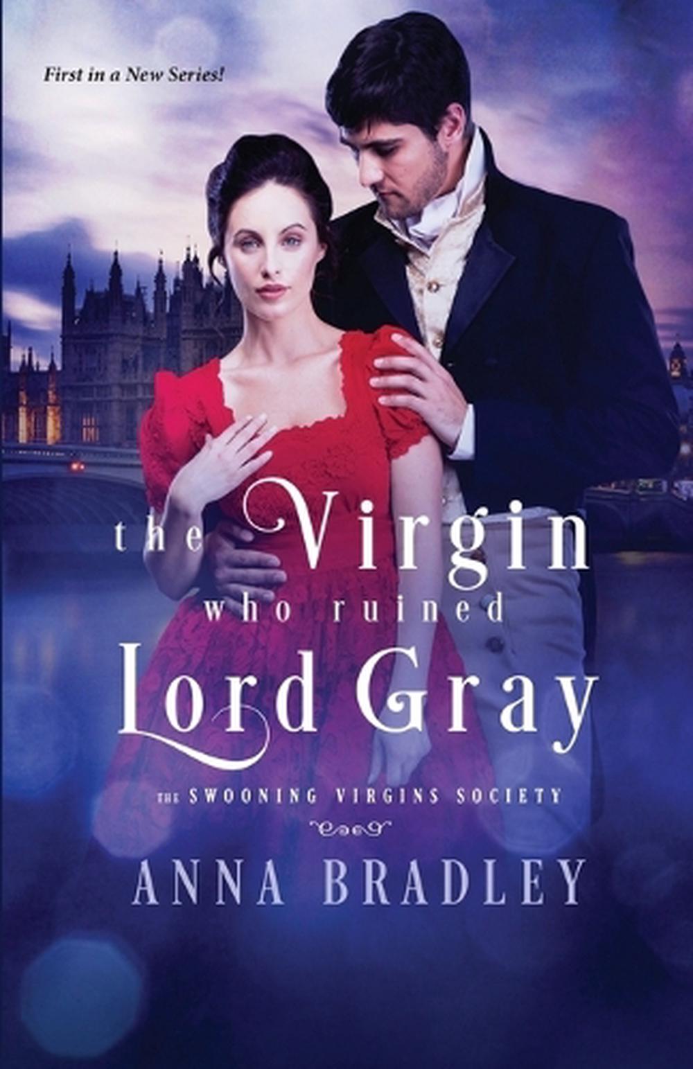 The Virgin Who Ruined Lord Gray, 9781516110414