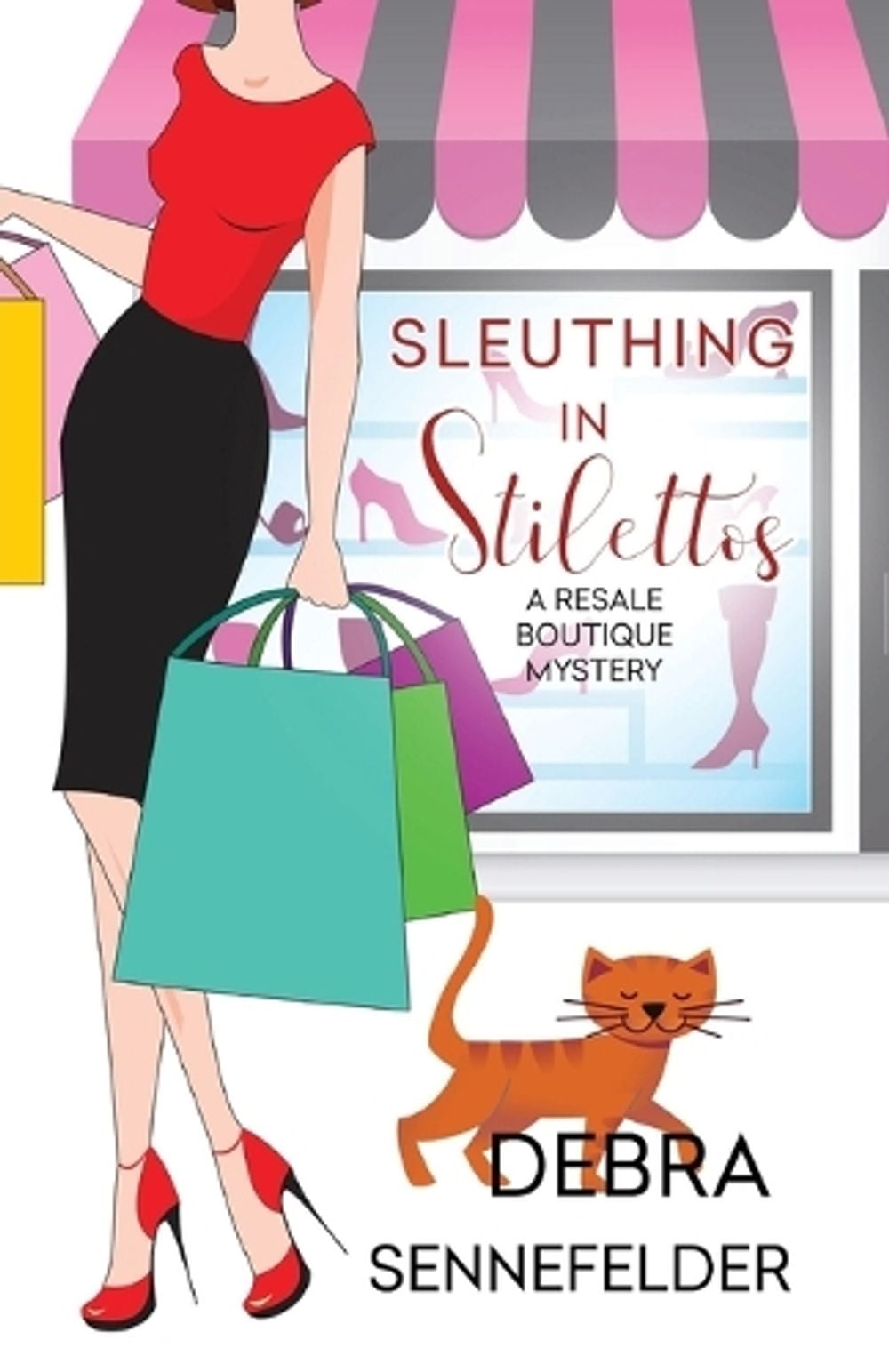 Sleuthing in Stilettos by Debra Sennefelder - ISBN: 9781516111046