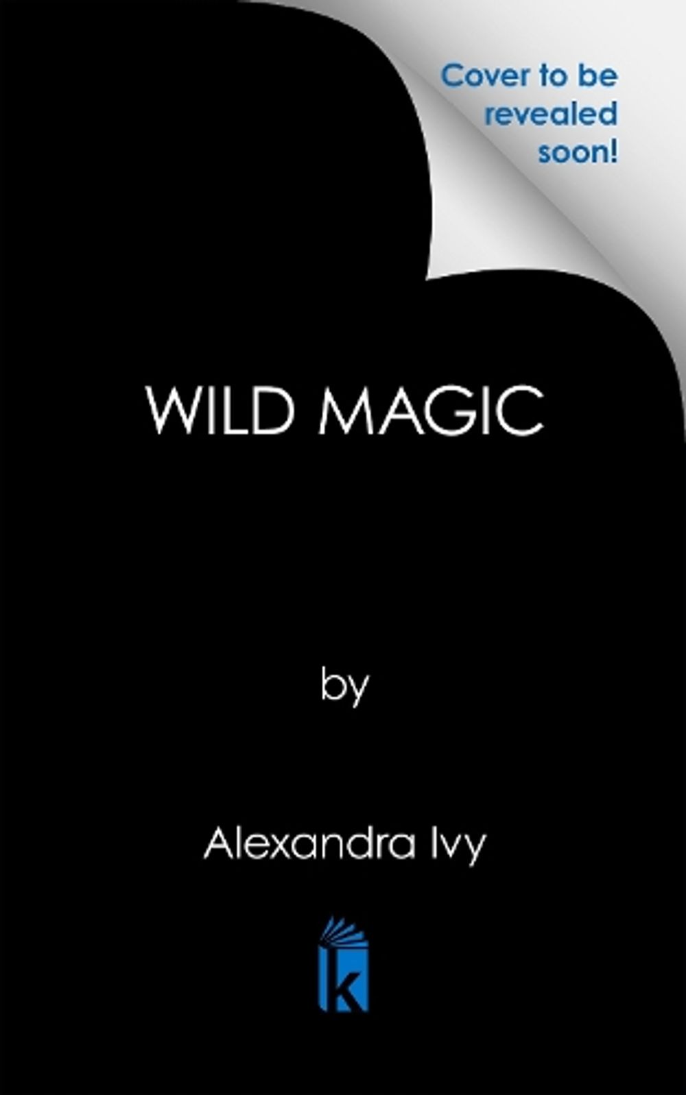Wild Magic by Alexandra Ivy - ISBN: 9781516111411