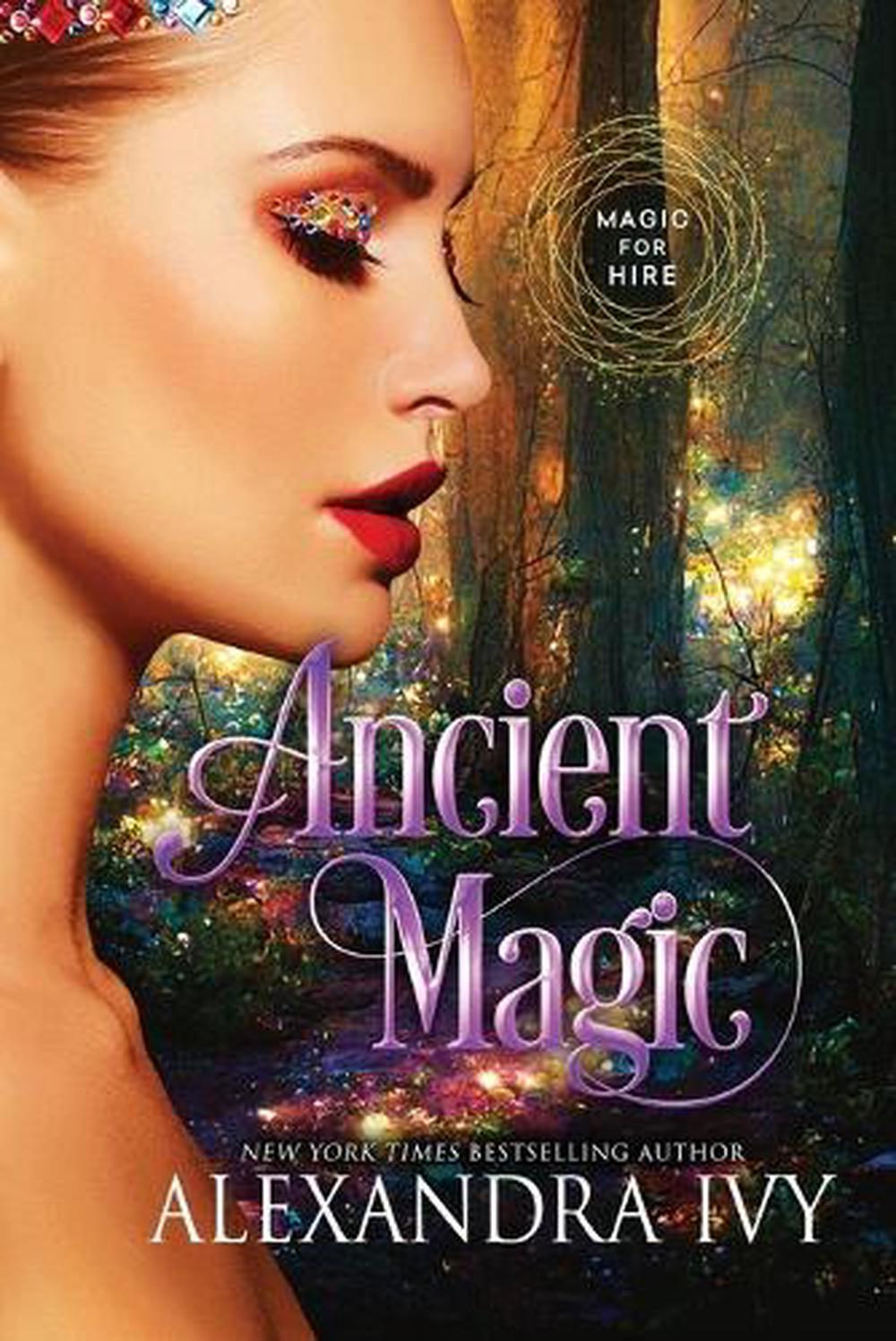 Ancient Magic by Alexandra Ivy - ISBN: 9781516111428