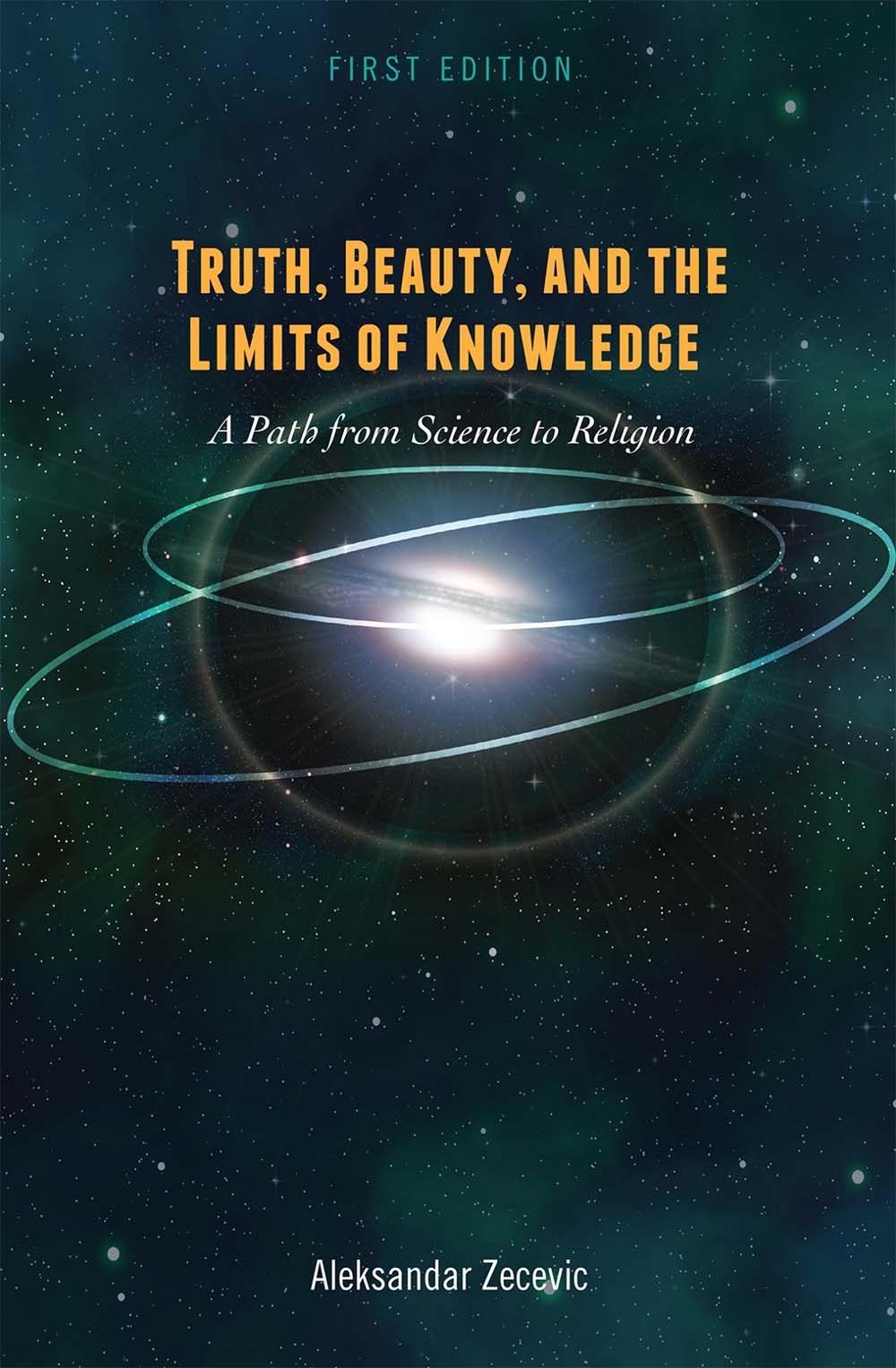 Truth, Beauty, and the Limits of Knowledge, 9781516593347