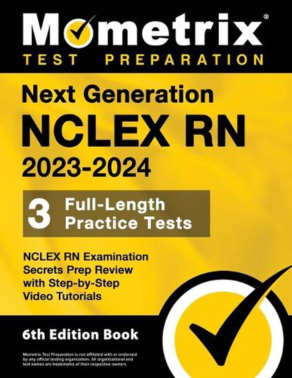 Next Generation NCLEX RN 20232024 3 FullLength Practice Tests