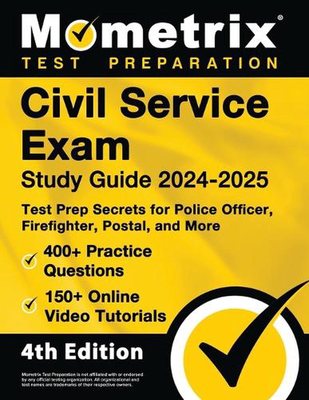 Civil Service Exam Study Guide 2024-2025 - 400+ Practice Questions, 150+ Online Video Tutorials, Test Prep Secrets for Police Officer, Firefighter, Postal, and More by Matthew Bowling - ISBN: 9781516726080