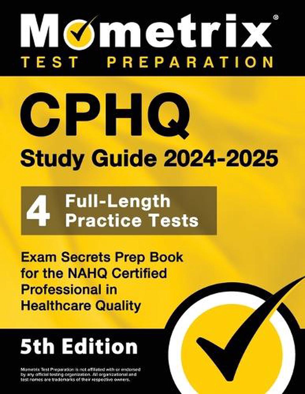 Cphq Study Guide 2026-2027 - 4 Full-Length Practice Tests, Exam Secrets ...