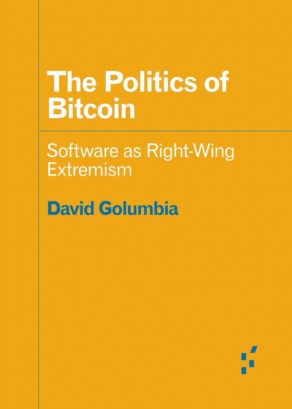 The Politics of Bitcoin, 9781517901806