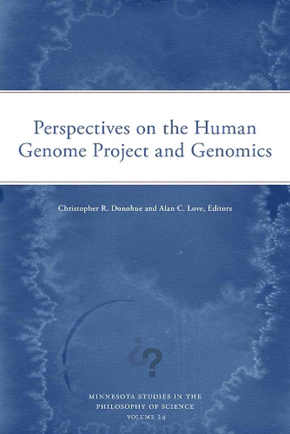 Perspectives on the Human Genome Project and Genomics Volume 24, 9781517921019