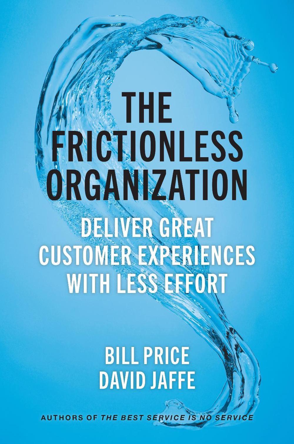 The Frictionless Organization by Bill Price - ISBN: 9781523000142