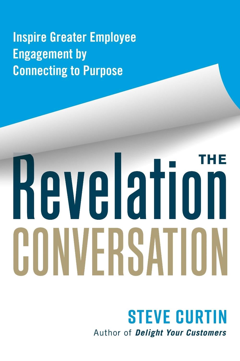 The Revelation Conversation by Steve Curtin - ISBN: 9781523000678