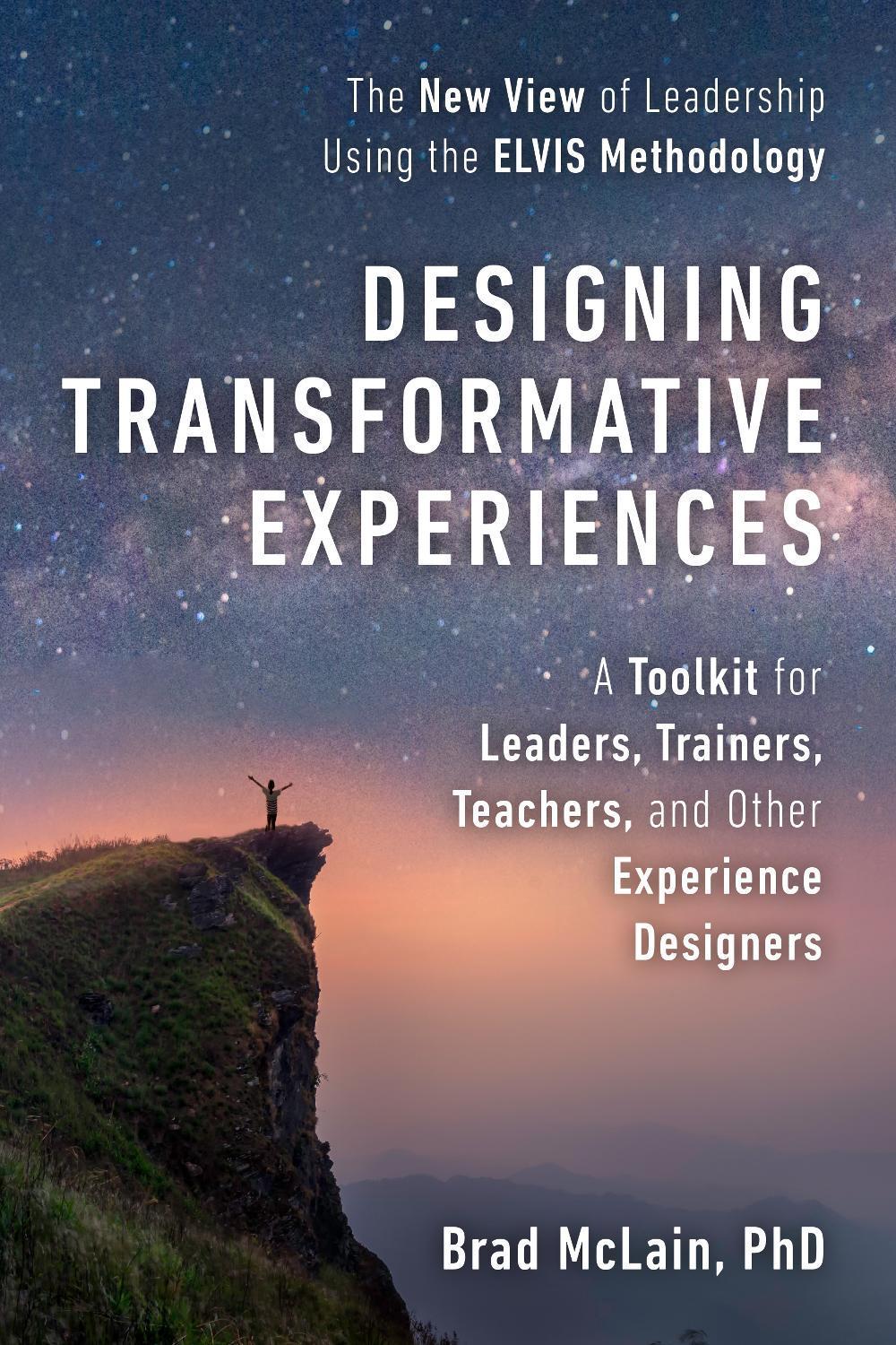 Designing Transformative Experiences by Brad Mclain - ISBN: 9781523002627