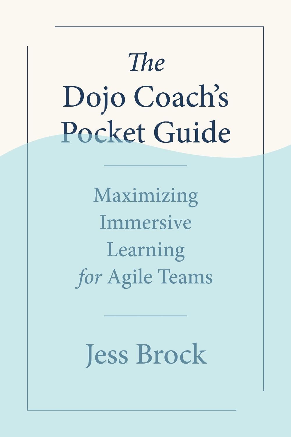 The Dojo Coach's Pocket Guide by Jess Brock - ISBN: 9781523002726
