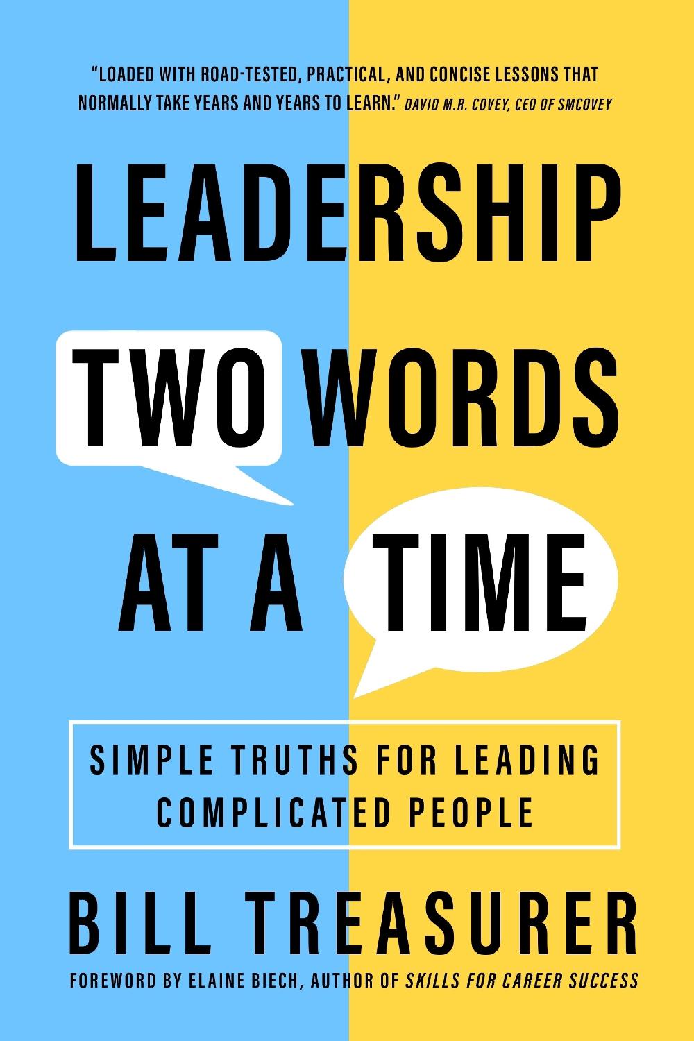 Leadership Two Words at a Time by Bill Treasurer - ISBN: 9781523003174