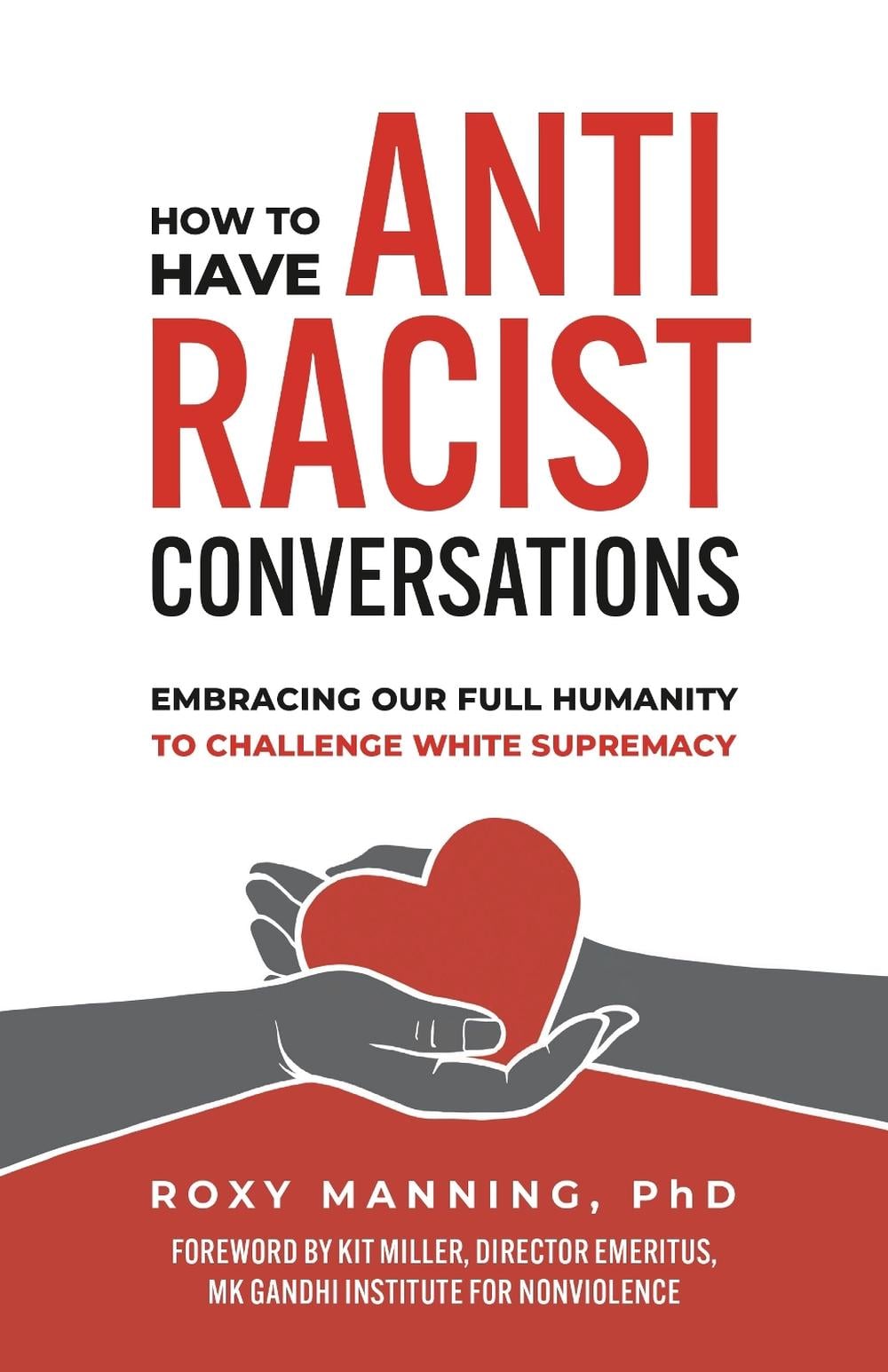 How to Have Antiracist Conversations by Roxy Manning - ISBN: 9781523003730