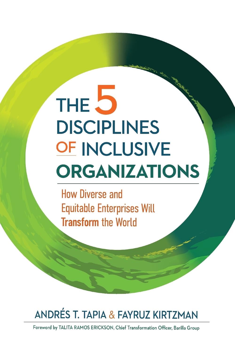 The 5 Disciplines of Inclusive Organizations by Fayruz Kirtzman - ISBN: 9781523003839