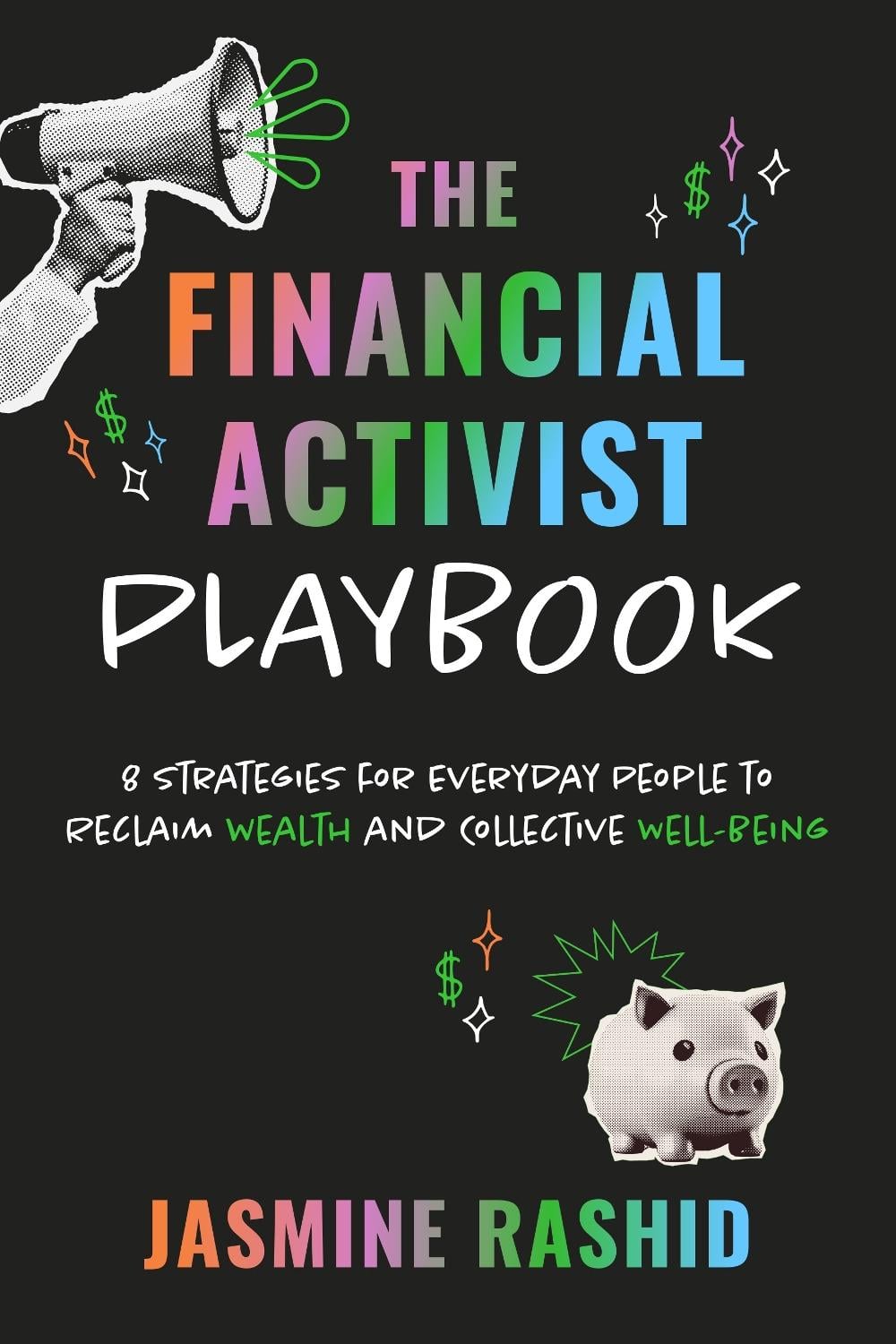The Financial Activist Playbook by Jasmine Rashid - ISBN: 9781523006366