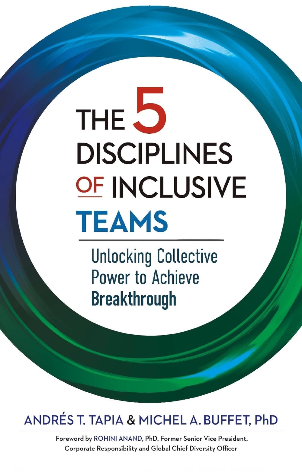 The 5 Disciplines of Inclusive Teams by Andrés Tapia - ISBN: 9781523006465