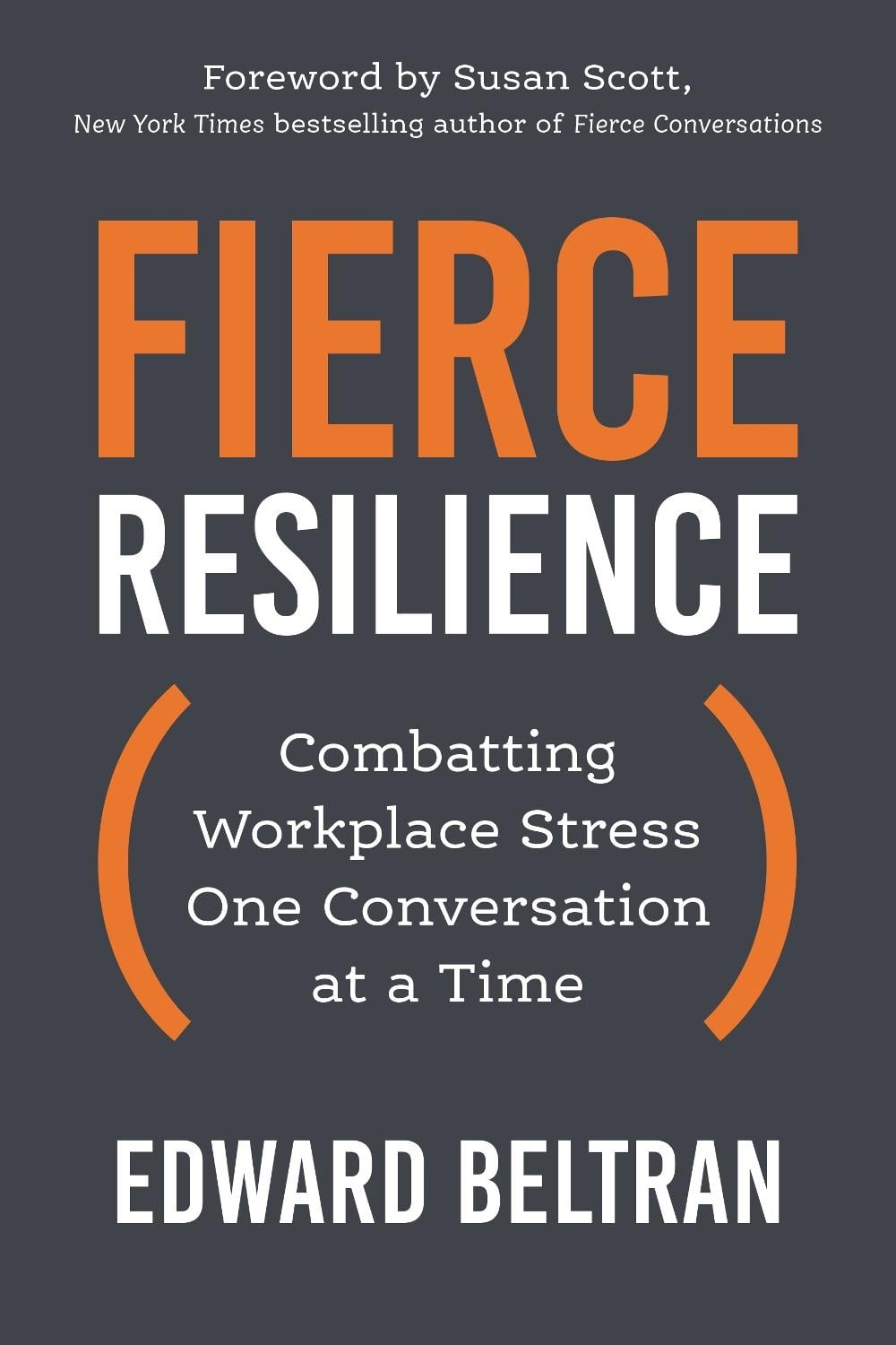 Fierce Resilience by Edward Beltran - ISBN: 9781523007141