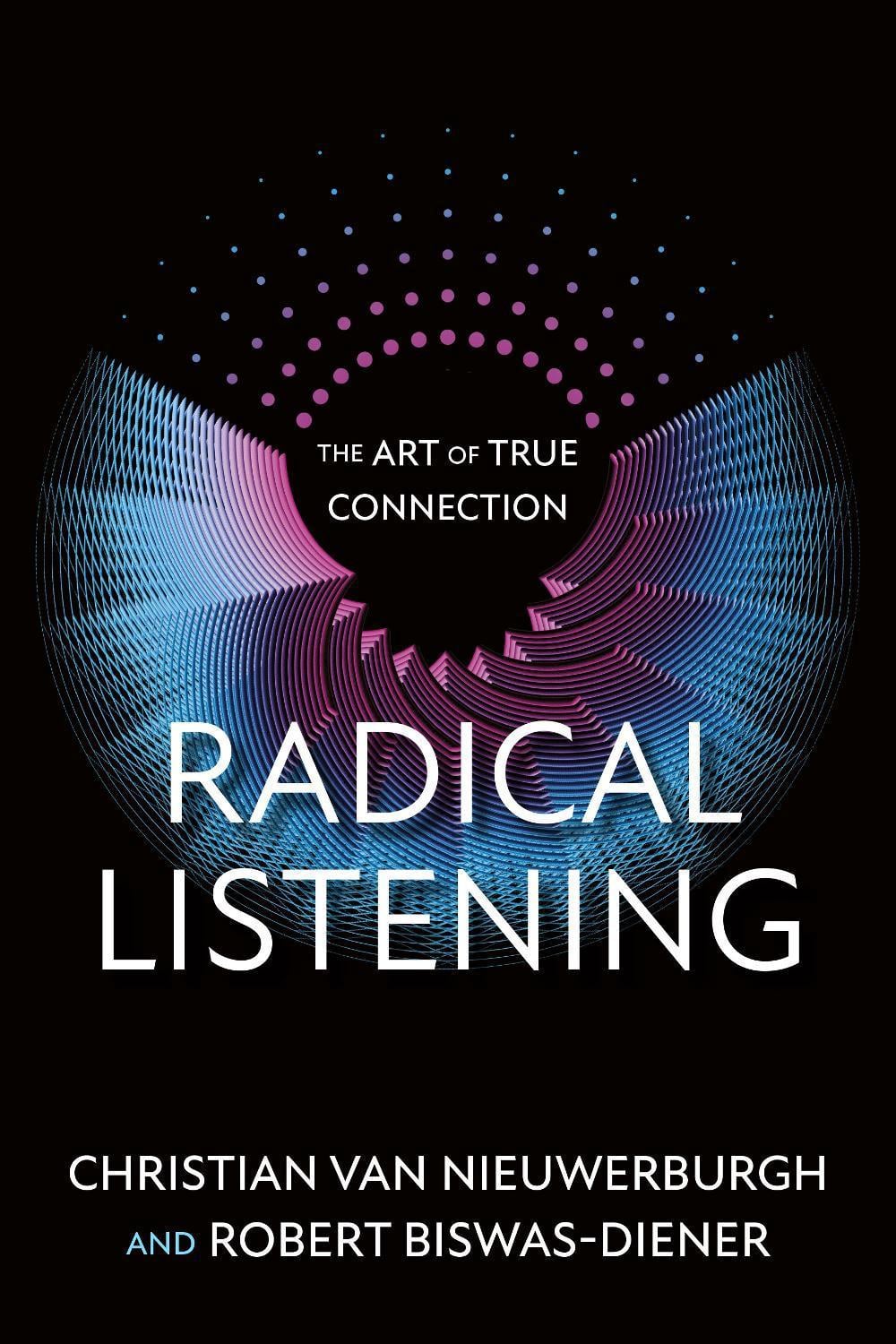 Radical Listening by Christian van Nieuwerburgh - ISBN: 9781523007196