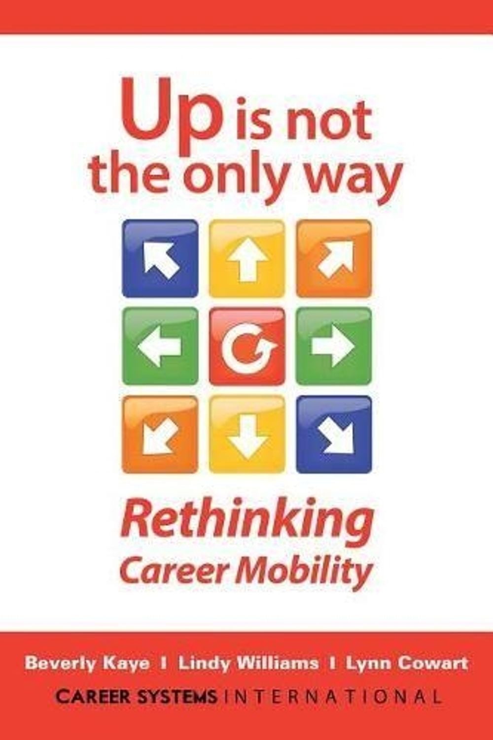 Up Is Not the Only Way by Beverly Kaye - ISBN: 9781523083480