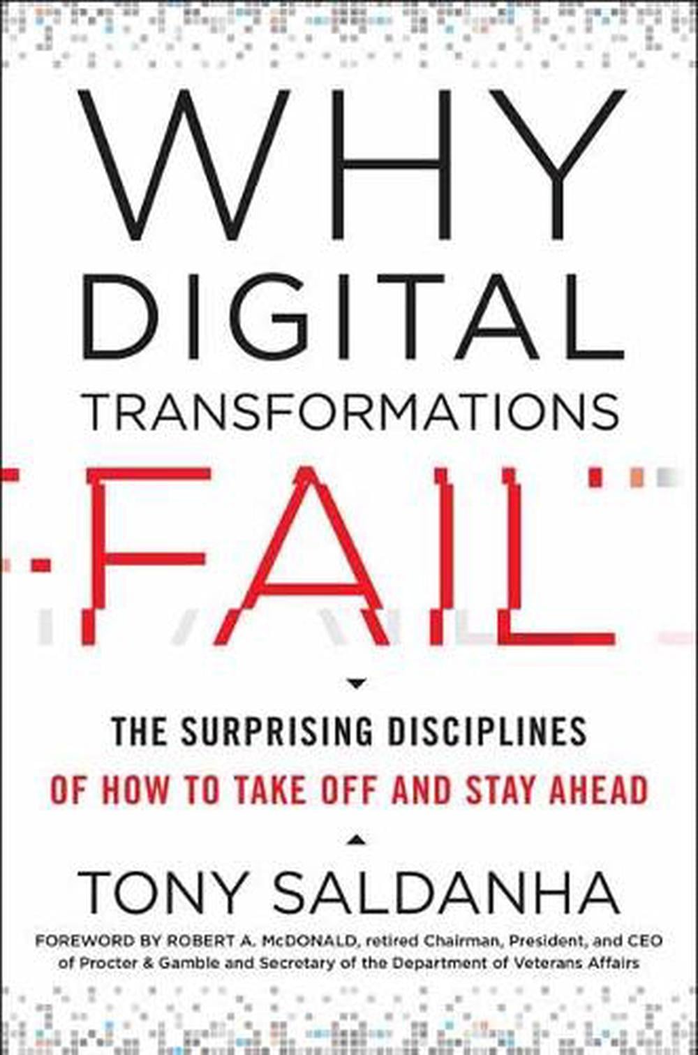 Why Digital Transformations Fail by Tony Saldanha - ISBN: 9781523085347