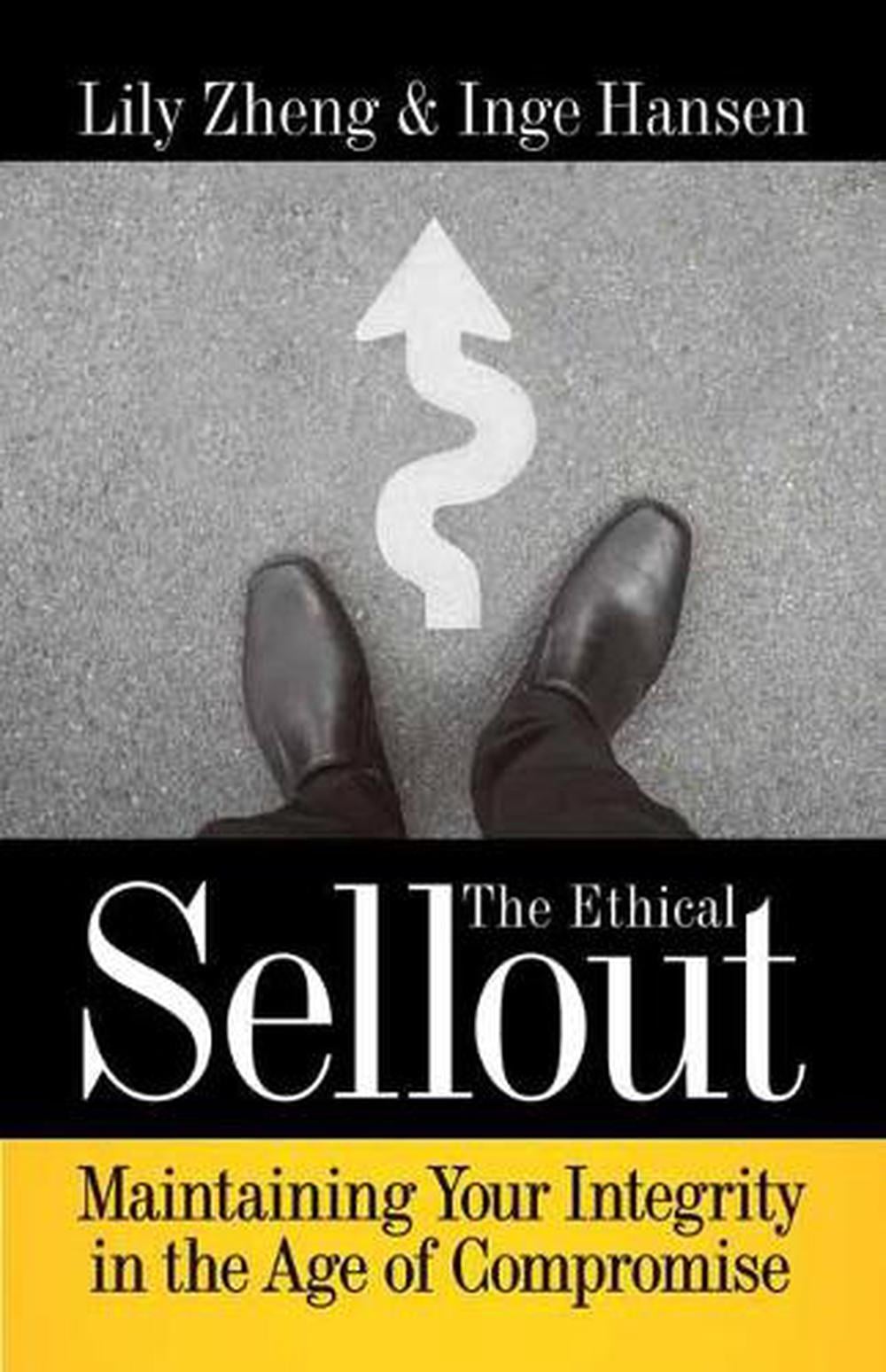 The Ethical Sellout by Lily Zheng - ISBN: 9781523085842